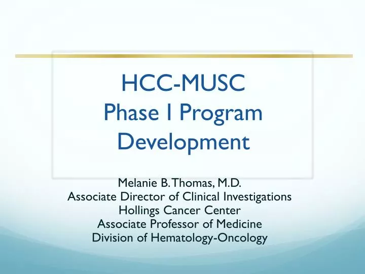 hcc musc phase i program development