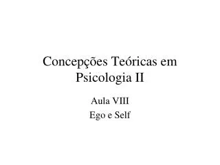 concep es te ricas em psicologia ii