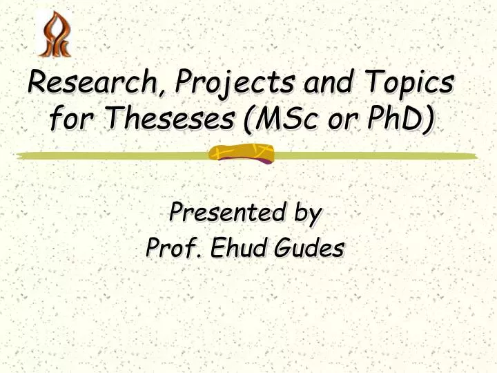 research projects and topics for theseses msc or phd