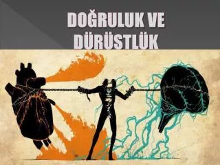 do ruluk ve d r stl k