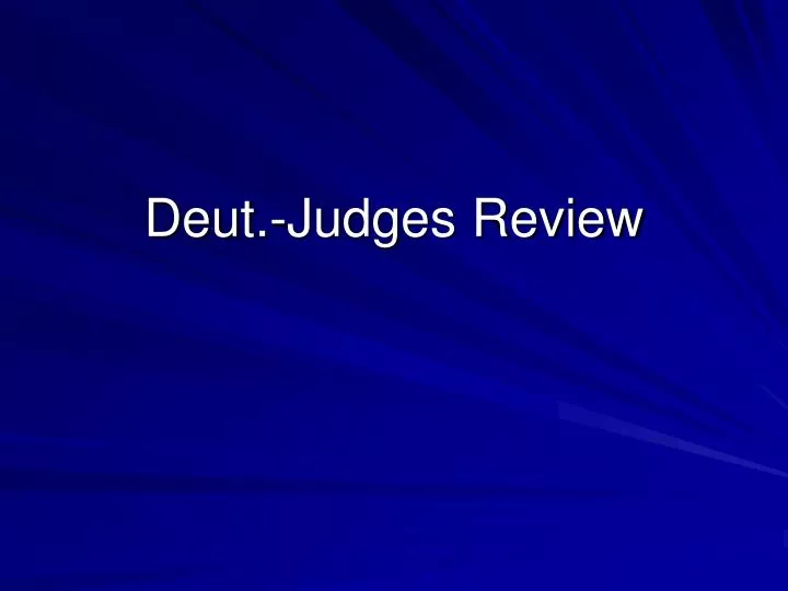 deut judges review
