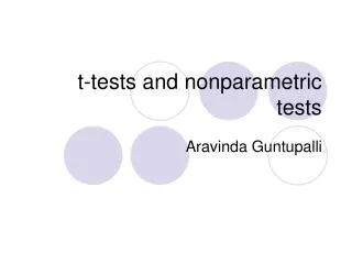 t-tests and nonparametric tests