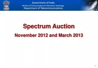 Spectrum Auction November 2012 and March 2013