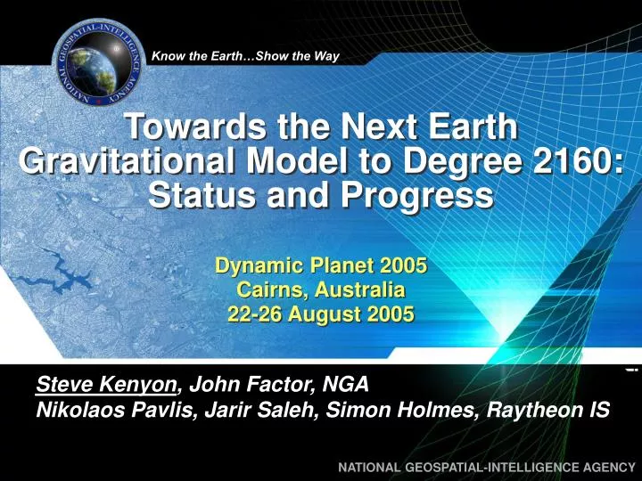 towards the next earth gravitational model to degree 2160 status and progress