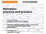 Metadata: practice and practice - slide 1