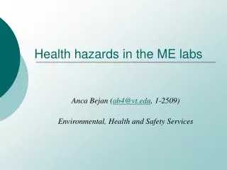 Health hazards in the ME labs