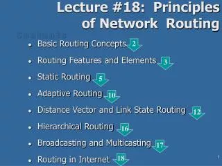 Lecture #18: Principles of Network Routing