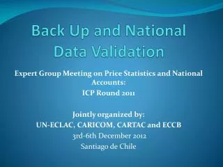 Back Up and National Data Validation