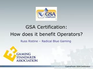 GSA Certification: How does it benefit Operators?