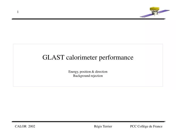 glast calorimeter performance energy position direction background rejection