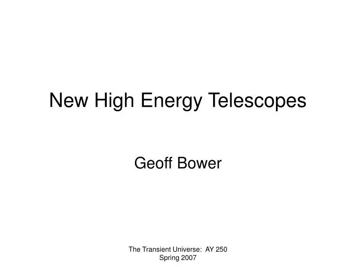 new high energy telescopes