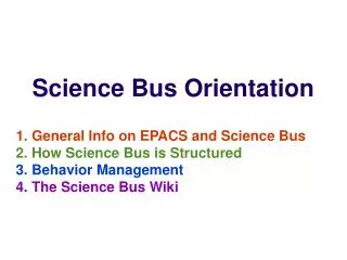 Science Bus Orientation
