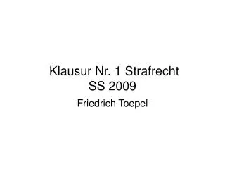 klausur nr 1 strafrecht ss 2009