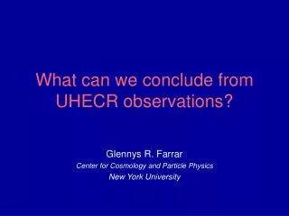 What can we conclude from UHECR observations?