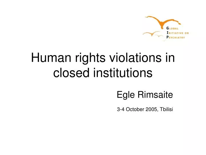 human rights violations in closed institutions