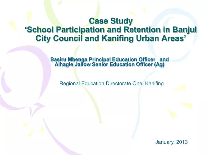 case study school participation and retention in banjul city council and kanifing urban areas