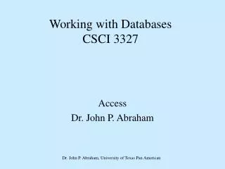 Working with Databases CSCI 3327