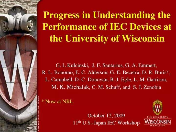 progress in understanding the performance of iec devices at the university of wisconsin