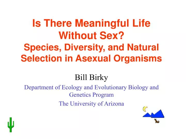 is there meaningful life without sex species diversity and natural selection in asexual organisms