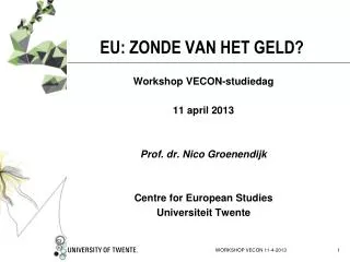 eu zonde van het geld