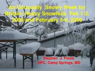An Unusually Snowy Week for Britain: Heavy Snowfalls Feb 1-2, 2009 and February 5-6, 2009
