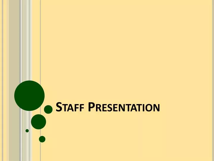 staff presentation