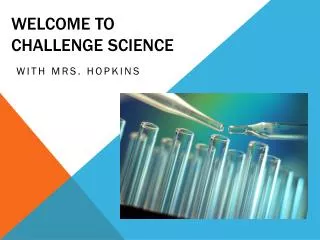 Welcome to Challenge Science