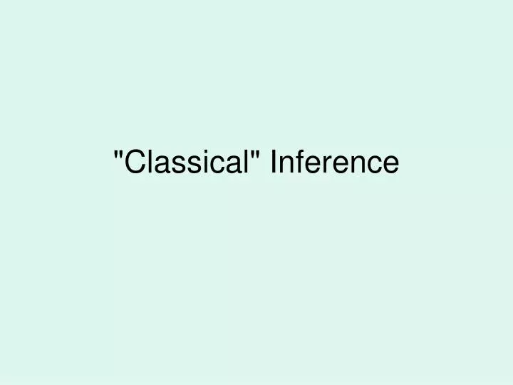 classical inference
