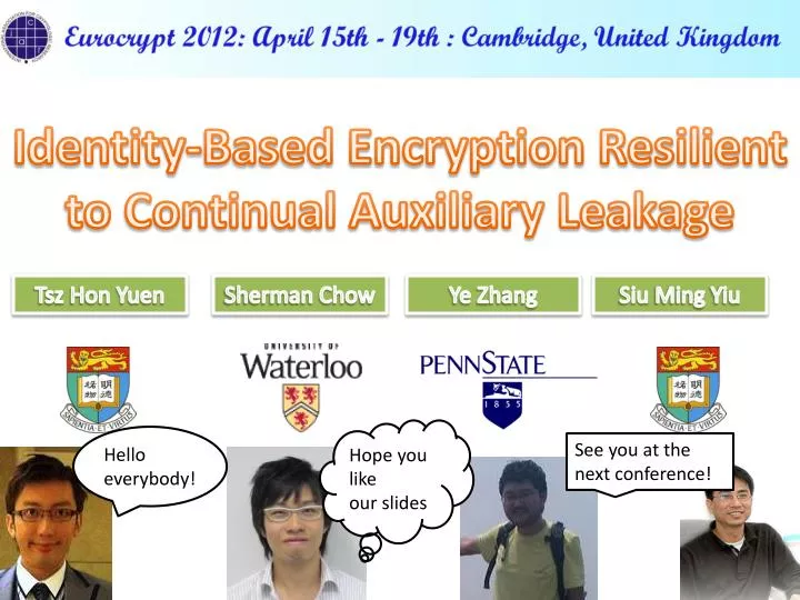 identity based encryption resilient to continual auxiliary leakage
