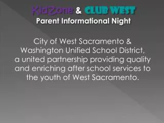 KidZone &amp; Club West Parent Informational Night