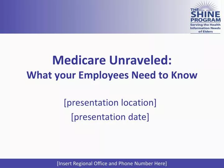 medicare unraveled what your employees need to know
