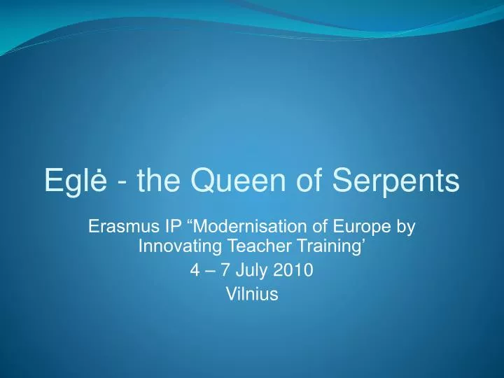 egl the queen of serpents