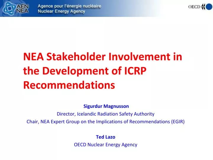 nea stakeholder involvement in the development of icrp recommendations