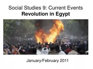 Social Studies 9: Current Events Revolution in Egypt