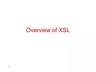 Overview of XSL