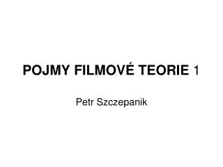 pojmy filmov teorie 1