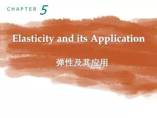 Elasticity and its Application