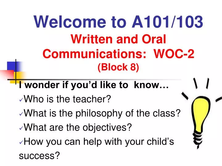 welcome to a101 103 written and oral communications woc 2 block 8