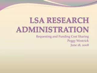 LSA RESEARCH ADMINISTRATION