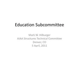 Education Subcommittee