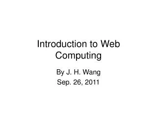 Introduction to Web Computing