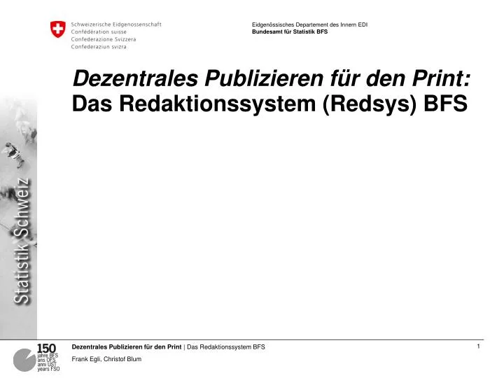 dezentrales publizieren f r den print das redaktionssystem redsys bfs