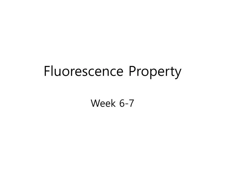 fluorescence property