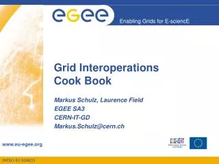 Grid Interoperations Cook Book