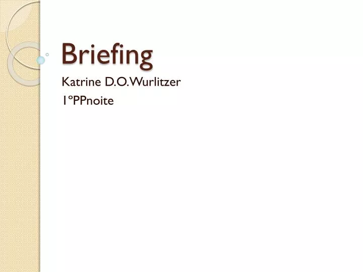 briefing