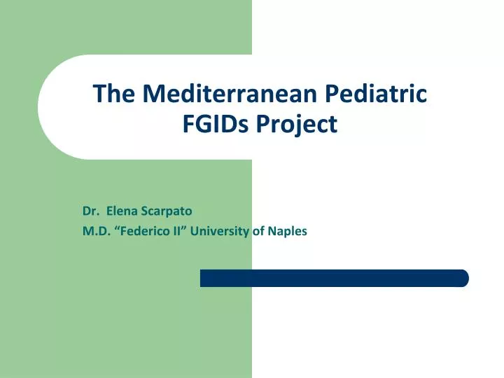 the mediterranean pediatric fgids project