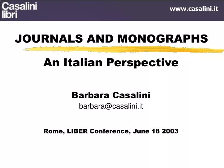 journals and monographs