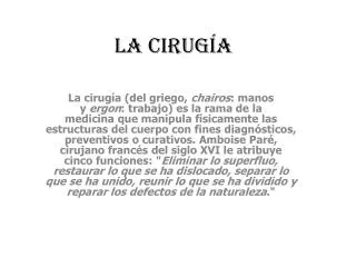 la cirug a