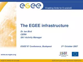 The EGEE infrastructure