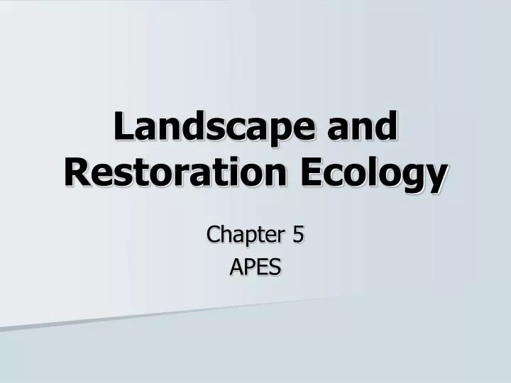 landscape and restoration ecology